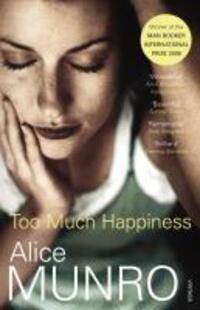 Cover: 9780099524298 | Too Much Happiness | Alice Munro | Taschenbuch | Englisch | 2010