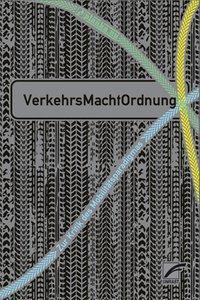 Cover: 9783897715844 | VerkehrsMachtOrdnung | Zur Kritik des Mobilitätsparadigmas | Planka nu