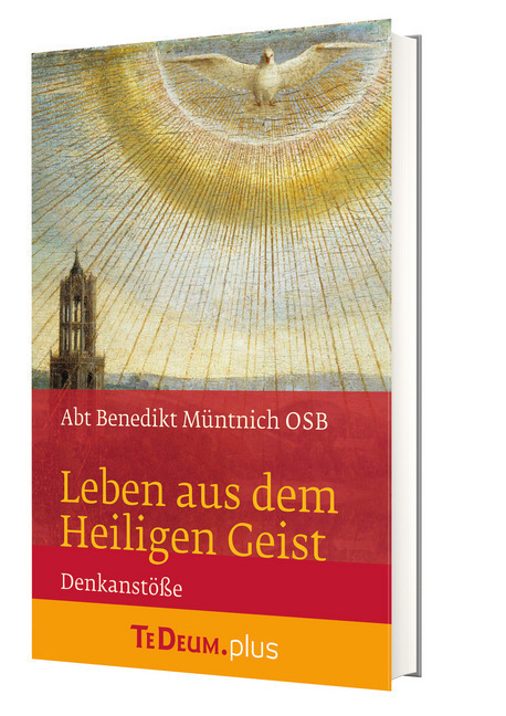 Cover: 9783460231450 | Leben aus dem Heiligen Geist | Te Deum.plus Denkanstöße | Müntnich