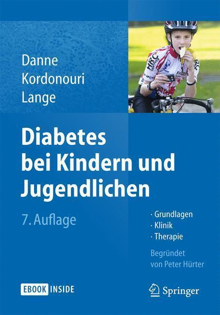 Diabetes bei Kindern und Jugendlichen, m. 1 Buch, m. 1 E-Book - Danne, Thomas