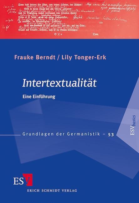 Cover: 9783503137589 | Intertextualität | Eine Einführung | Frauke Berndt (u. a.) | Buch