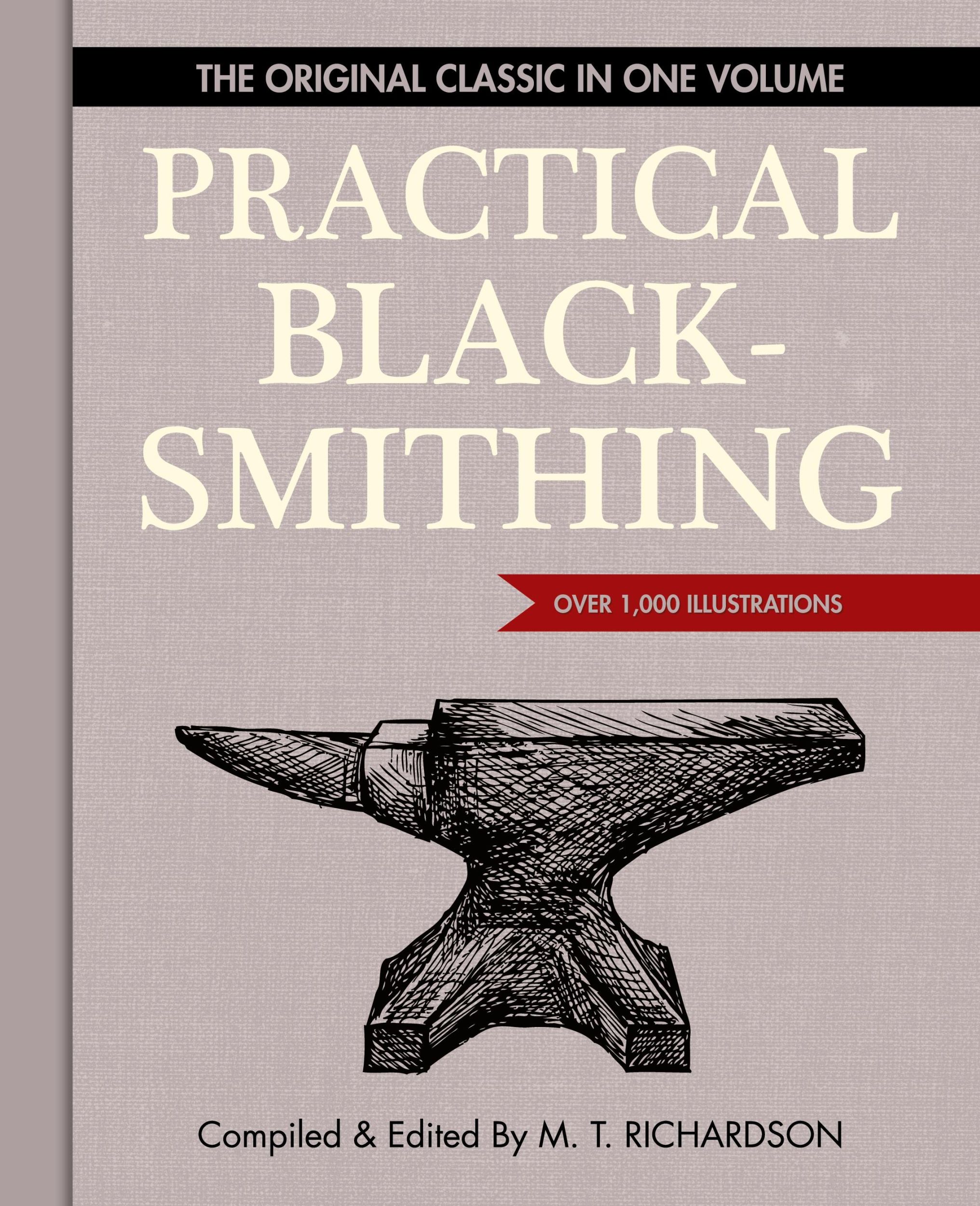 Cover: 9781626541160 | Practical Blacksmithing | M. T. Richardson | Taschenbuch | Englisch