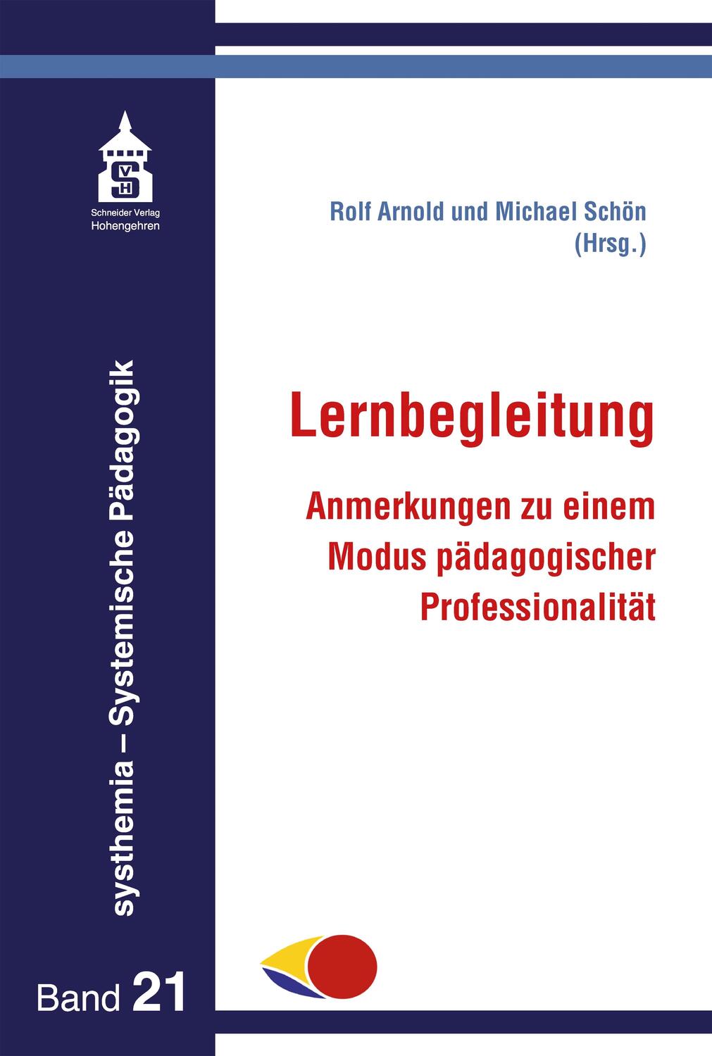 Cover: 9783834022028 | Lernbegleitung | Rolf Arnold (u. a.) | Taschenbuch | Deutsch | 2022