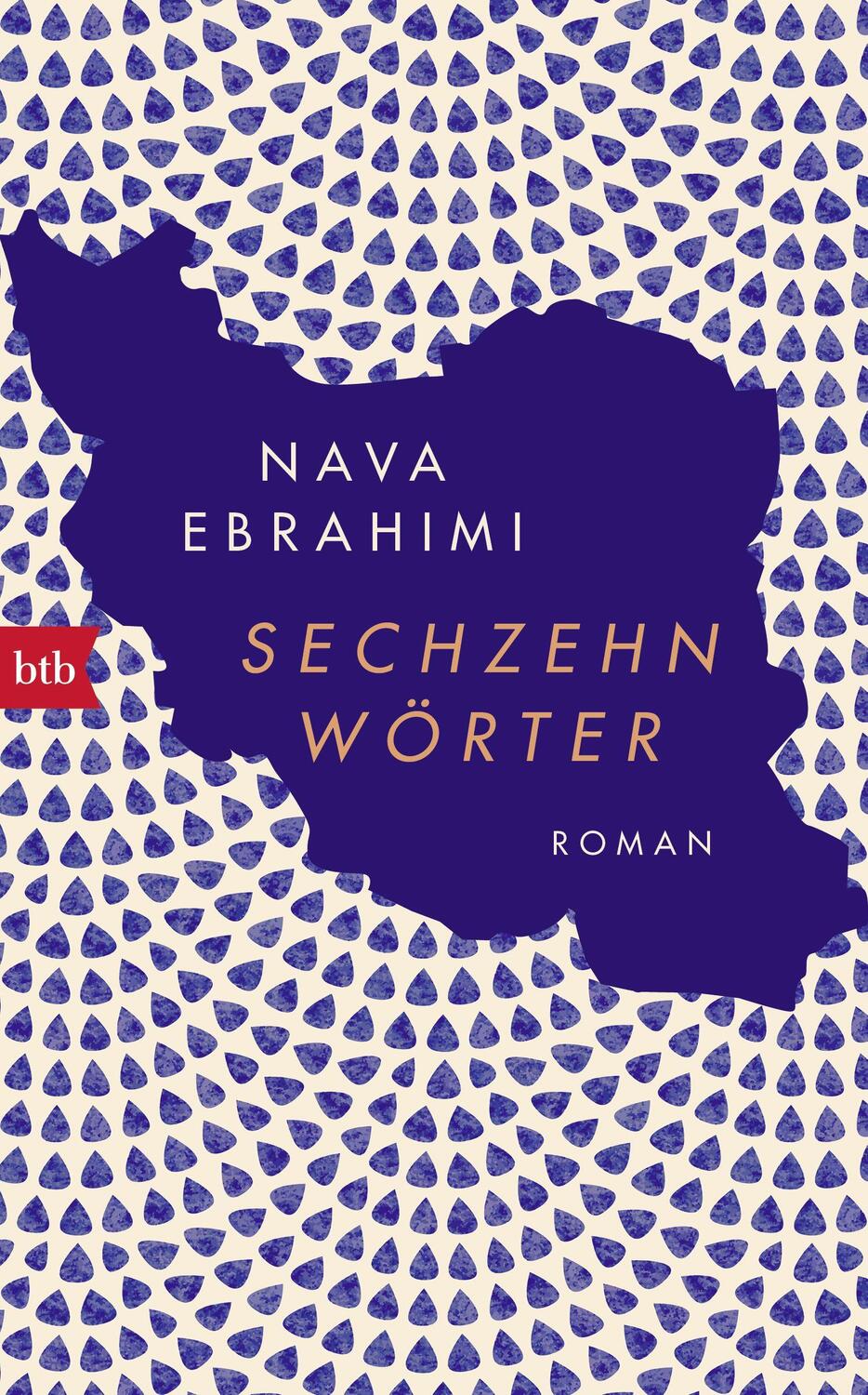 Cover: 9783442756797 | Sechzehn Wörter | Nava Ebrahimi | Buch | Deutsch | 2017 | Btb