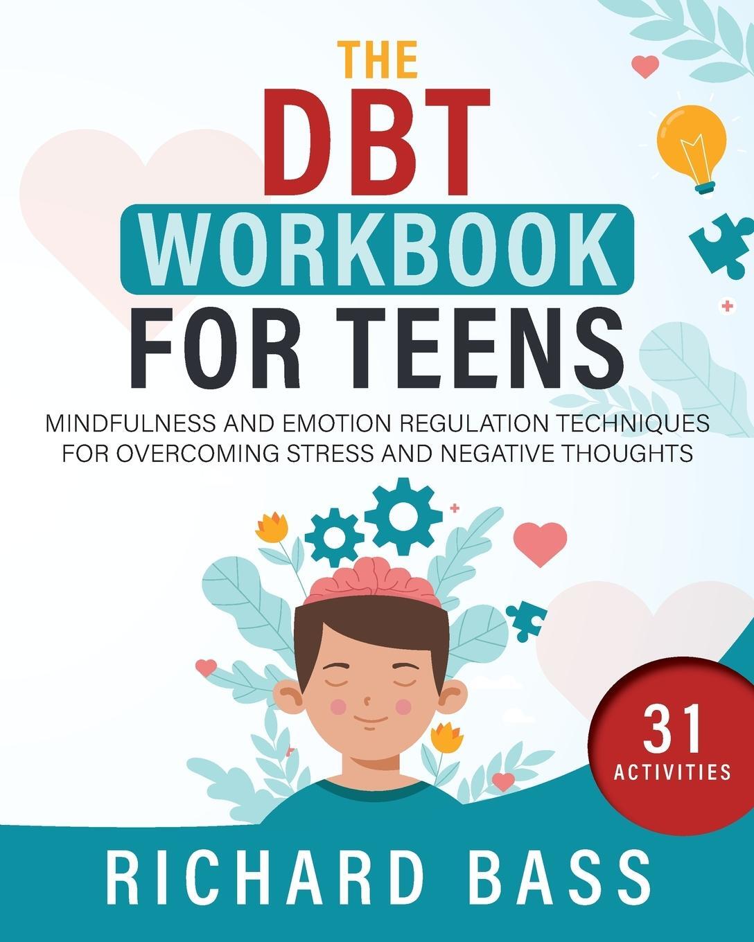 Cover: 9781958350164 | The DBT Workbook for Teens | Richard Bass | Taschenbuch | Paperback
