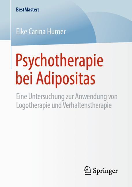 Cover: 9783658275389 | Psychotherapie bei Adipositas | Elke Carina Humer | Taschenbuch | 2019