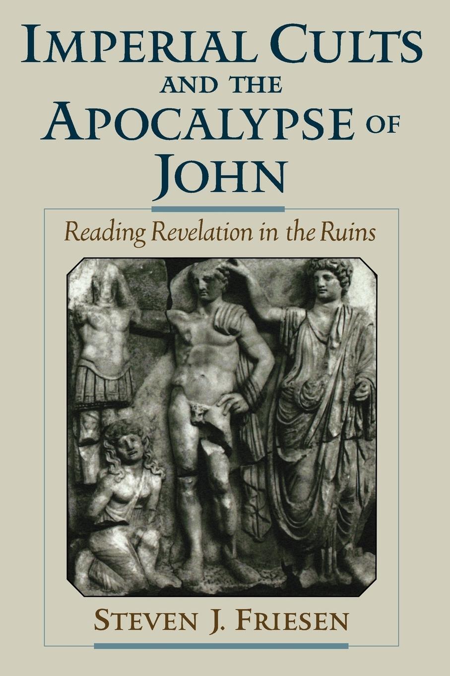 Cover: 9780195188219 | Imperial Cults and the Apocalypse of John | Steven J. Friesen | Buch