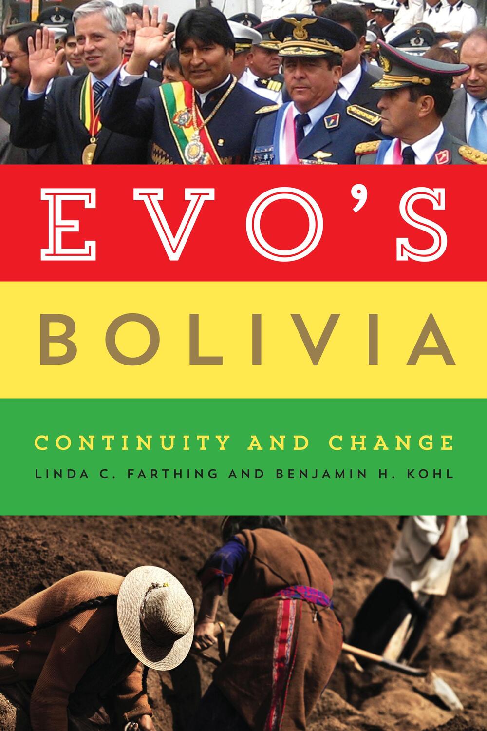 Cover: 9780292758681 | Evo's Bolivia | Continuity and Change | Linda C. Farthing (u. a.)