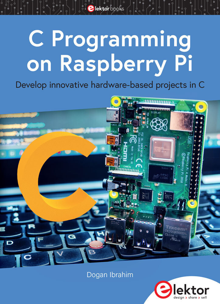 Cover: 9783895764318 | C Programming on Raspberry Pi | Dogan Ibrahim | Taschenbuch | Englisch