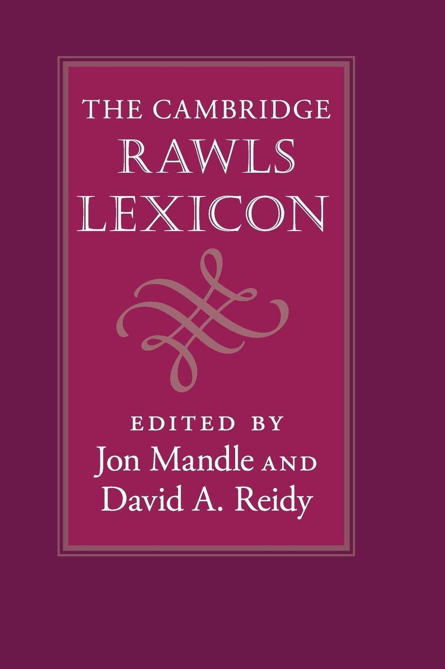 Cover: 9780521192941 | The Cambridge Rawls Lexicon | David A. Reidy | Buch | Englisch | 2019