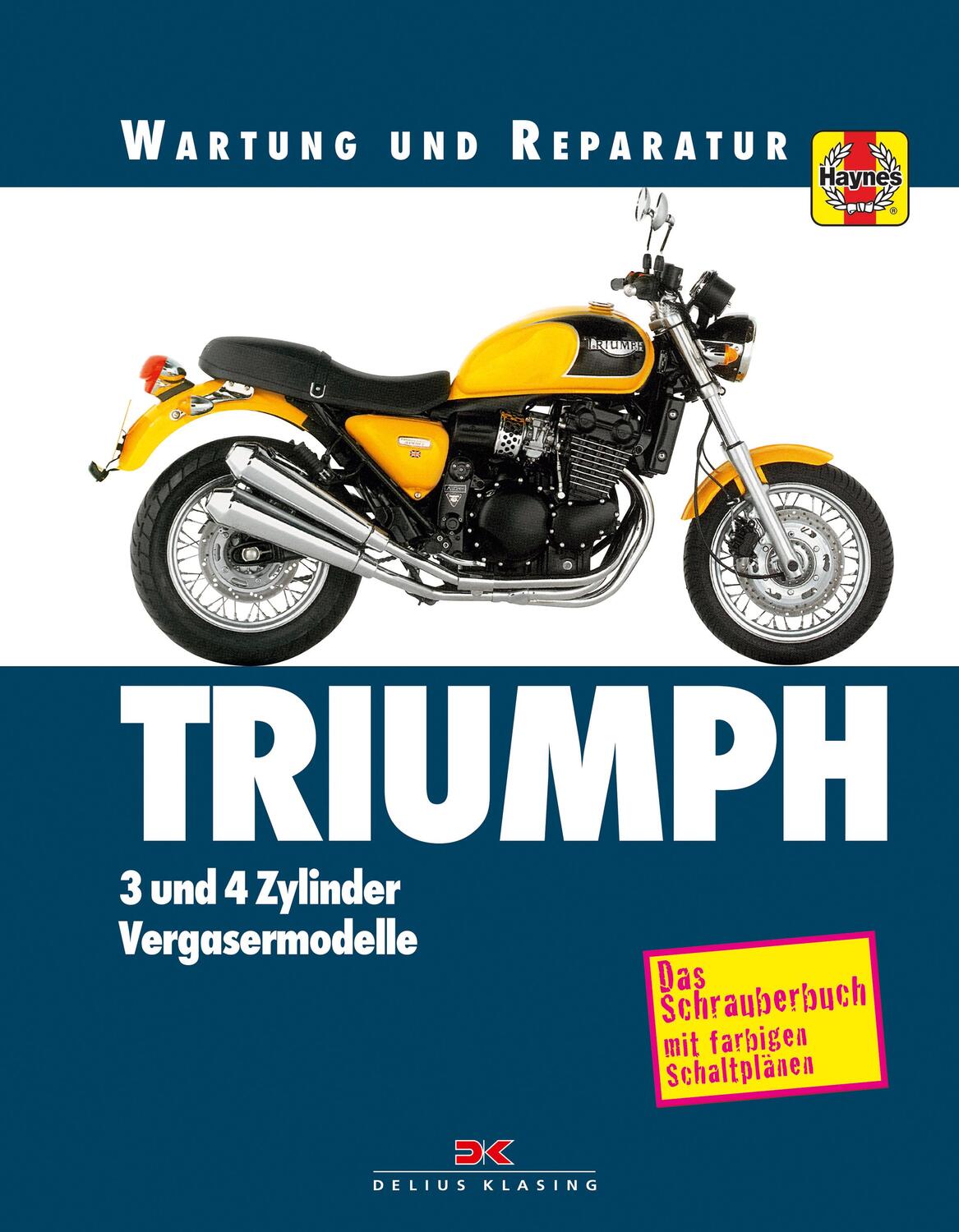 Cover: 9783667109927 | Triumph 3- und 4-Zylinder | Wartung und Reparatur. Print on Demand