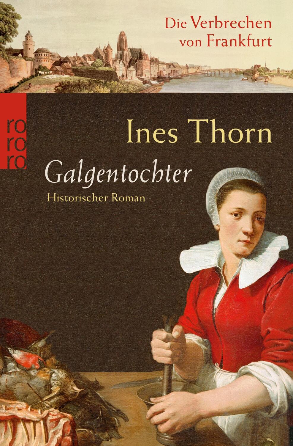 Cover: 9783499246036 | Galgentochter | Ines Thorn | Taschenbuch | Paperback | 380 S. | 2008