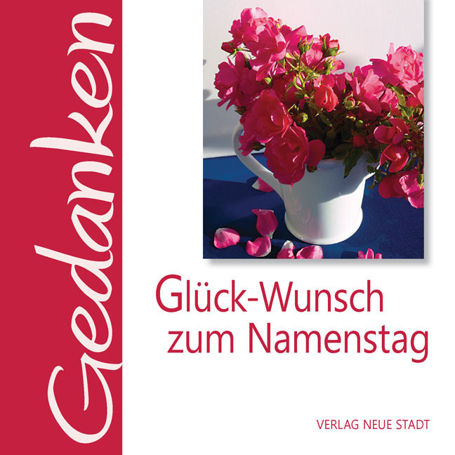 Cover: 9783734610639 | Glück-Wunsch zum Namenstag | Gedanken | Gabriele Hartl | Broschüre