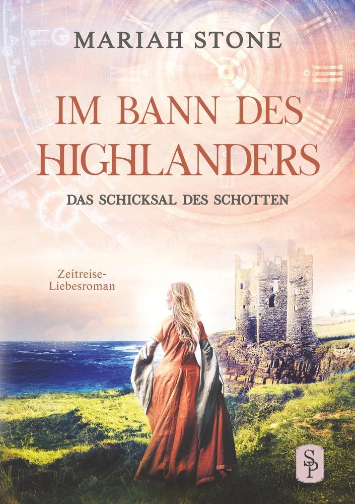 Cover: 9783757935436 | Das Schicksal des Schotten | Ein Historischer Zeitreise-Liebesroman