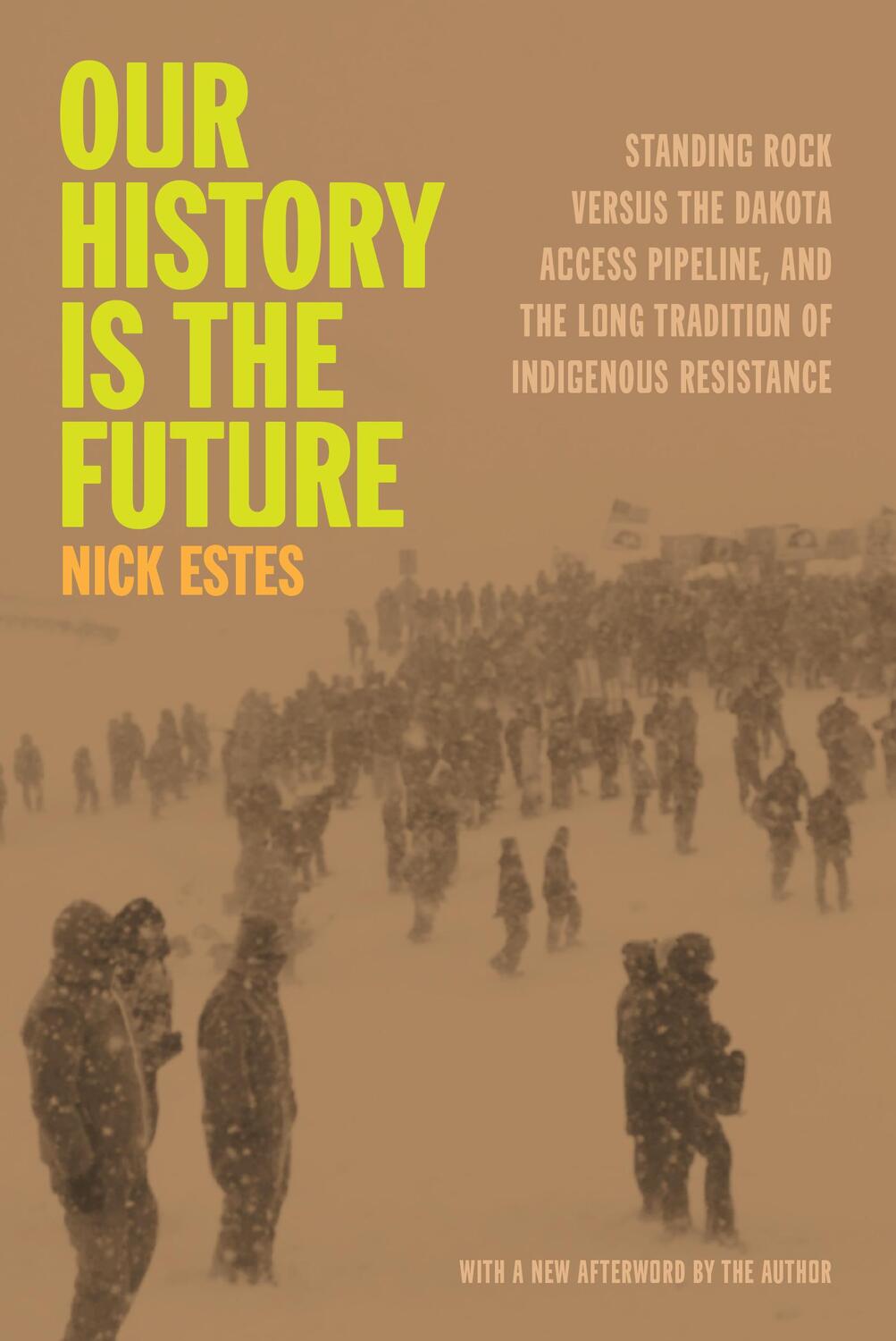 Cover: 9798888900826 | Our History Is the Future | Nick Estes | Taschenbuch | Englisch | 2024