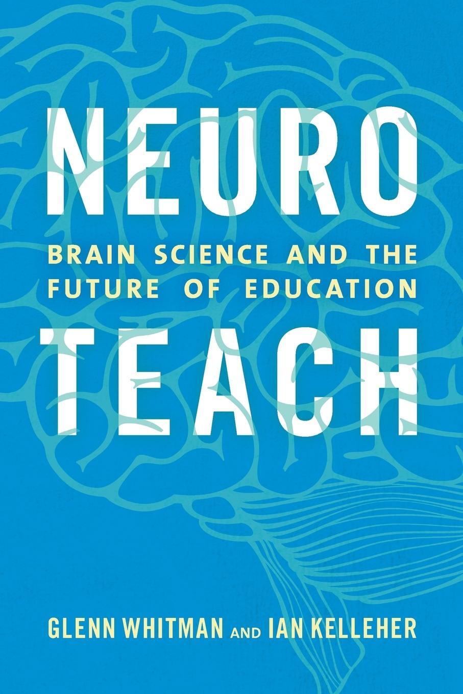Cover: 9781475825350 | Neuroteach | Brain Science and the Future of Education