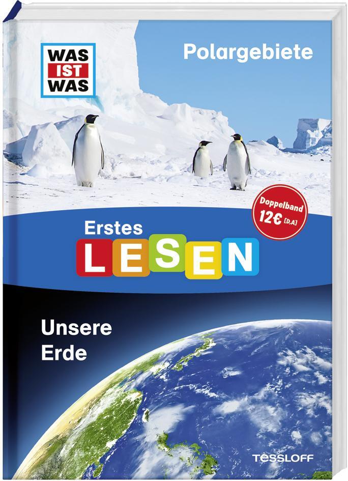 Cover: 9783788676827 | WAS IST WAS Erstes Lesen Doppelband Polargebiete Unsere Erde | Braun