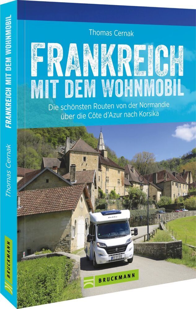 Cover: 9783734325038 | Frankreich mit dem Wohnmobil | Thomas Cernak | Taschenbuch | 272 S.