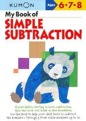 Cover: 9781933241067 | My Book of Simple Subtraction | Kumon Publishing | Taschenbuch | 2005