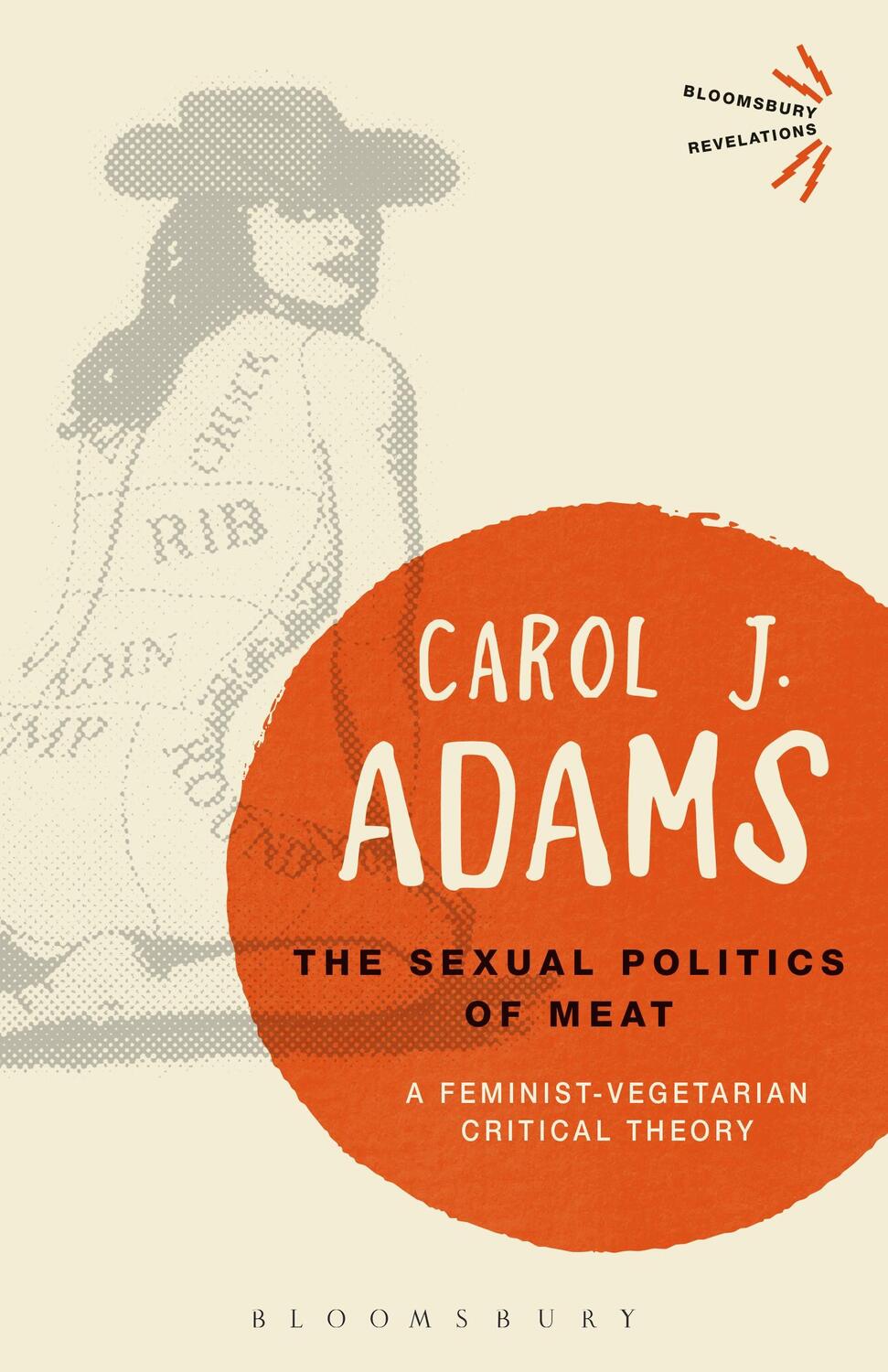 Cover: 9781501312830 | The Sexual Politics of Meat | A Feminist-Vegetarian Critical Theory