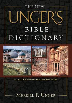 Cover: 9780802490667 | The New Unger's Bible Dictionary | Merrill F Unger | Buch | Englisch