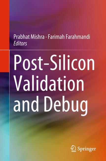 Cover: 9783319981154 | Post-Silicon Validation and Debug | Farimah Farahmandi (u. a.) | Buch