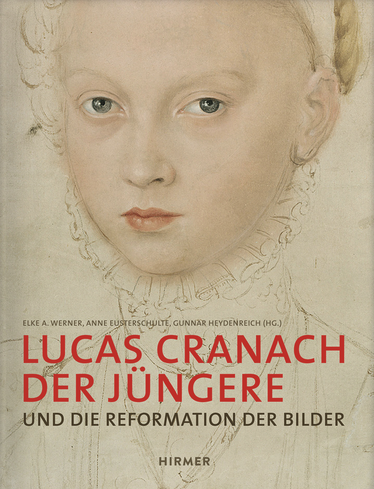Cover: 9783777423685 | Lucas Cranach der Jüngere | Und die Reformation der Bilder | Buch