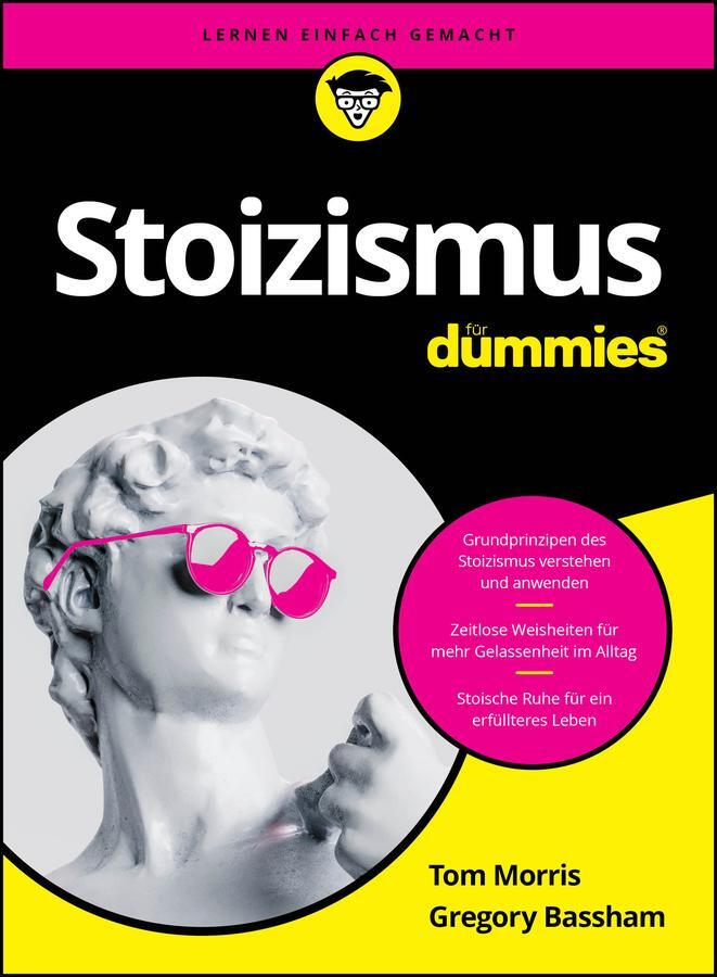 Cover: 9783527722174 | Stoizismus für Dummies | Tom Morris (u. a.) | Taschenbuch | 306 S.