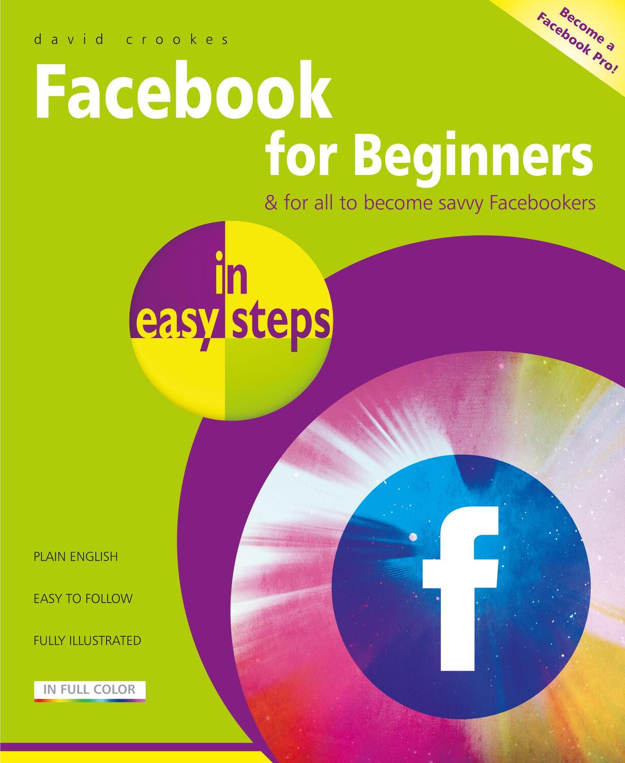 Cover: 9781840787795 | Facebook for Beginners in Easy Steps | David Crookes | Taschenbuch