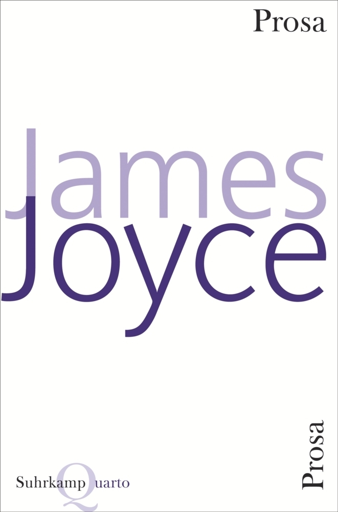 Cover: 9783518421604 | Prosa | Im Anhang: Deutschsprachige Autoren über James Joyce | Joyce
