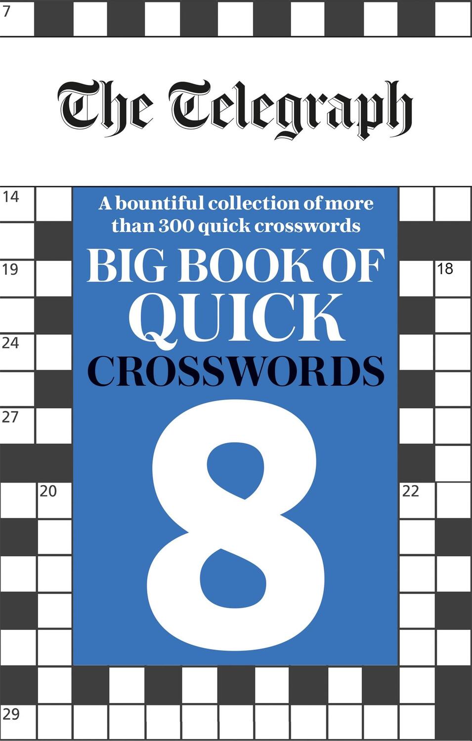 Cover: 9781788403825 | The Telegraph Big Book of Quick Crosswords 8 | Ltd | Taschenbuch