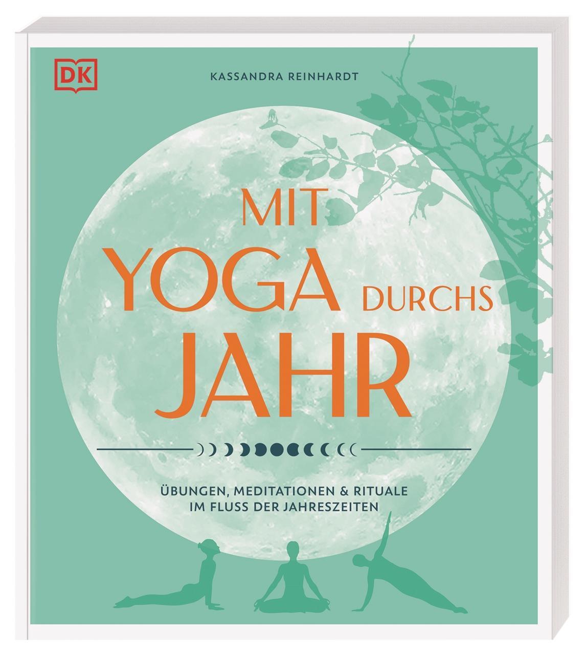 Cover: 9783831046751 | Mit Yoga durchs Jahr | Kassandra Reinhardt | Taschenbuch | 176 S.
