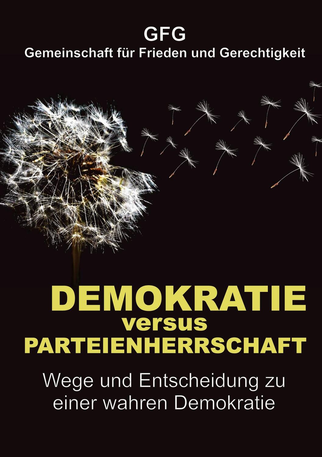 Cover: 9783347211650 | Demokratie versus Parteienherrschaft | Gerechtigkeit | Buch | 220 S.
