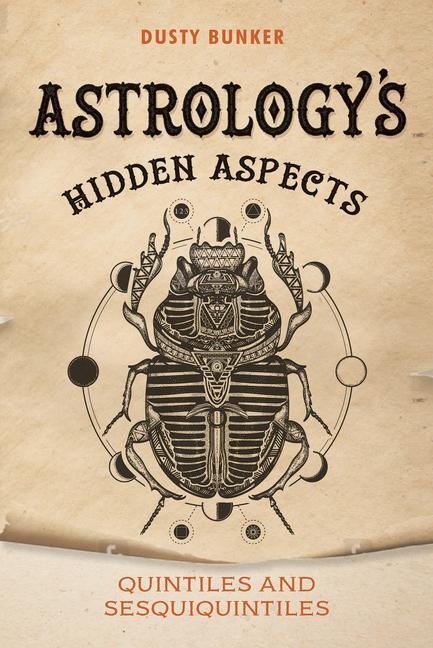 Cover: 9780764355431 | Astrology's Hidden Aspects | Quintiles and Sesquiquintiles | Bunker