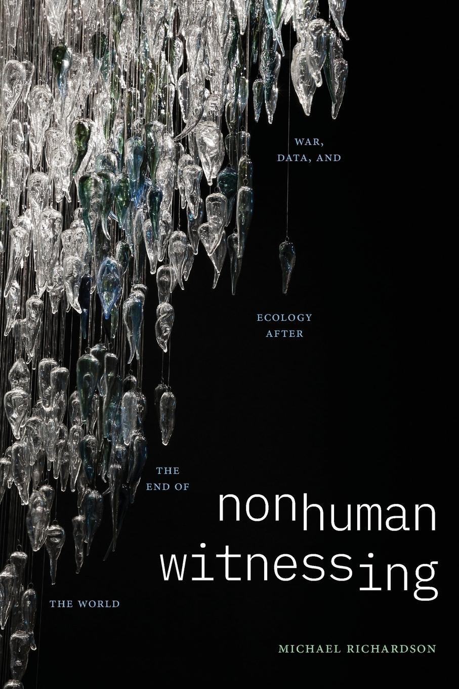 Cover: 9781478025641 | Nonhuman Witnessing | Michael Richardson | Taschenbuch | Paperback