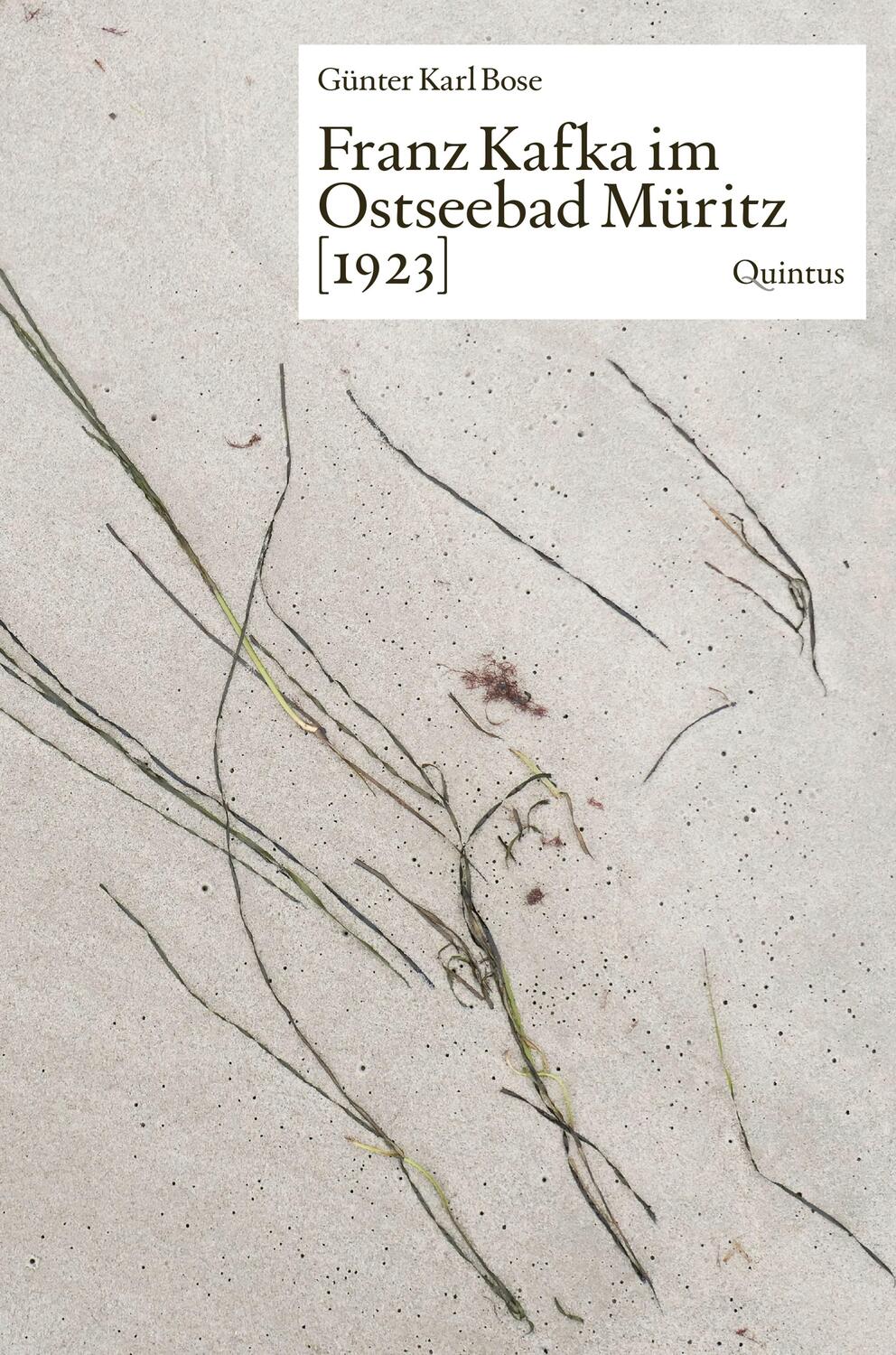 Cover: 9783969820902 | Franz Kafka im Ostseebad Müritz [1923] | Günter Karl Bose | Buch