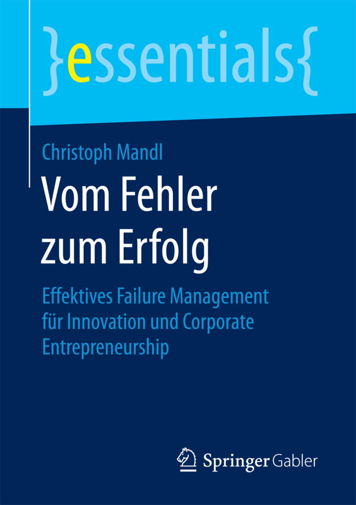 Cover: 9783658182601 | Vom Fehler zum Erfolg | Christoph Mandl | Taschenbuch | VIII | Deutsch