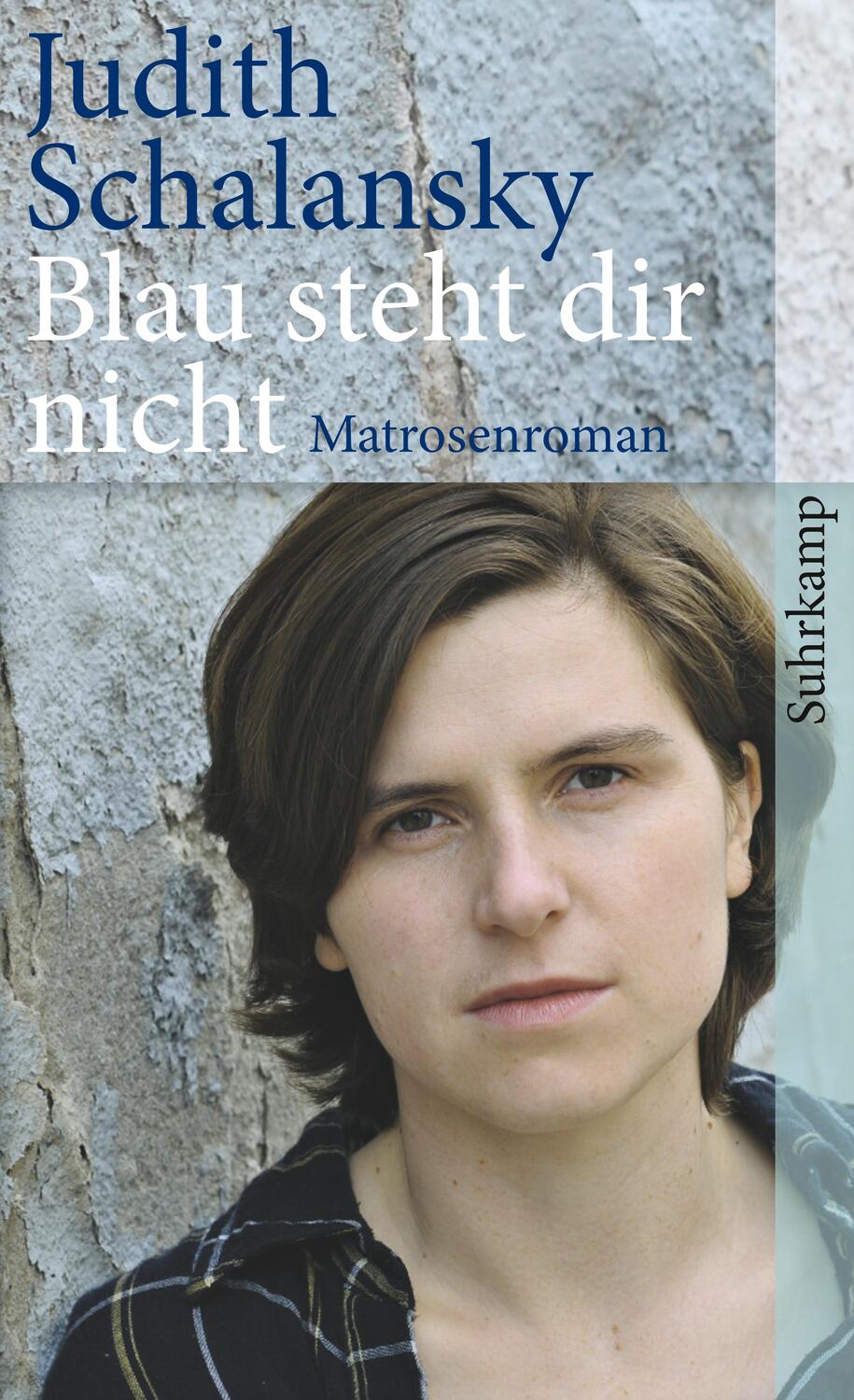 Cover: 9783518462843 | Blau steht dir nicht | Matrosenroman | Judith Schalansky | Taschenbuch