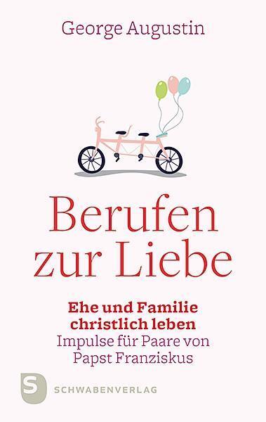 Cover: 9783796617607 | Berufen zur Liebe | George Augustin | Taschenbuch | 96 S. | Deutsch