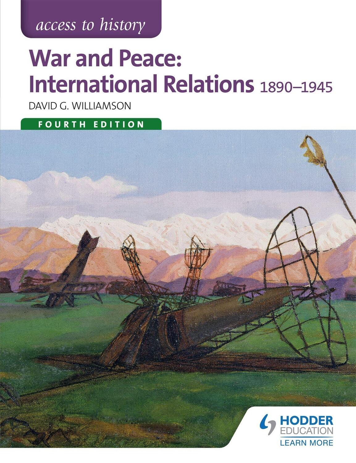Cover: 9781471838286 | War and Peace: International Relations 1890-1945 | David G. Williamson