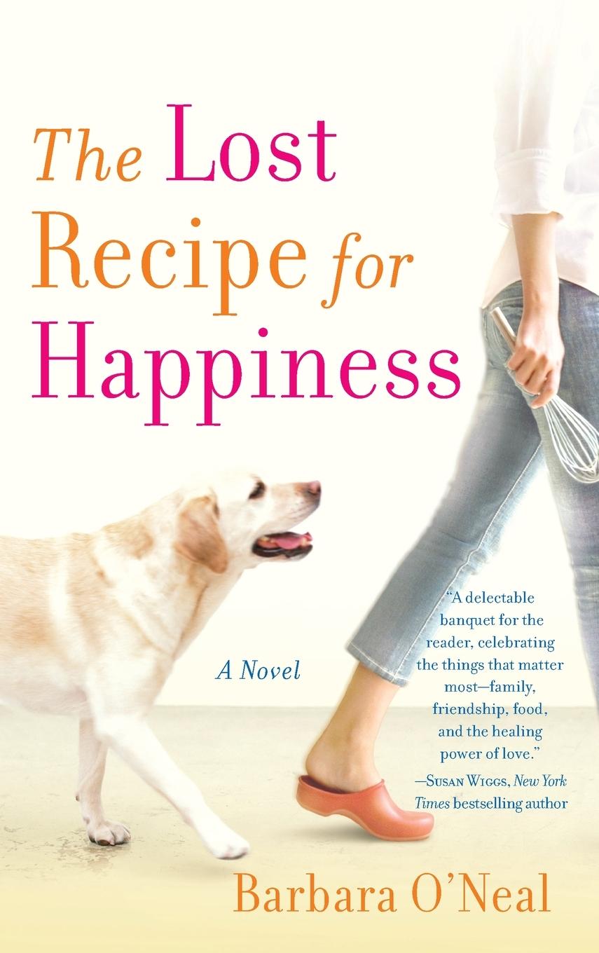 Cover: 9780553385519 | The Lost Recipe for Happiness | A Novel | Barbara O'Neal | Taschenbuch