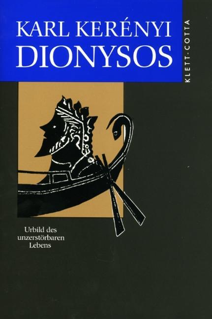 Cover: 9783608916867 | Dionysos | Urbild des unzerstörbaren Lebens | Karl Kerenyi | Buch