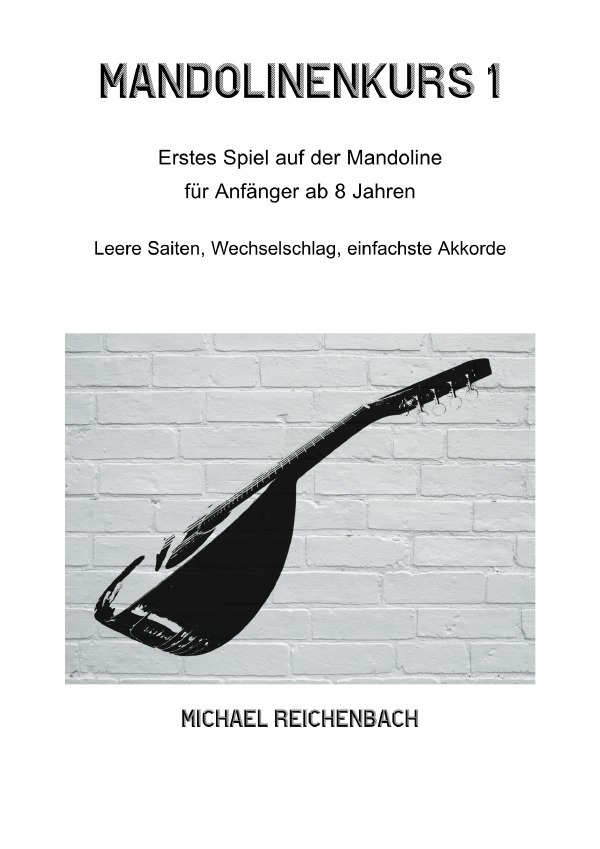 Cover: 9783818755362 | Mandolinenkurs 1 | DE | Michael Reichenbach | Taschenbuch | Deutsch