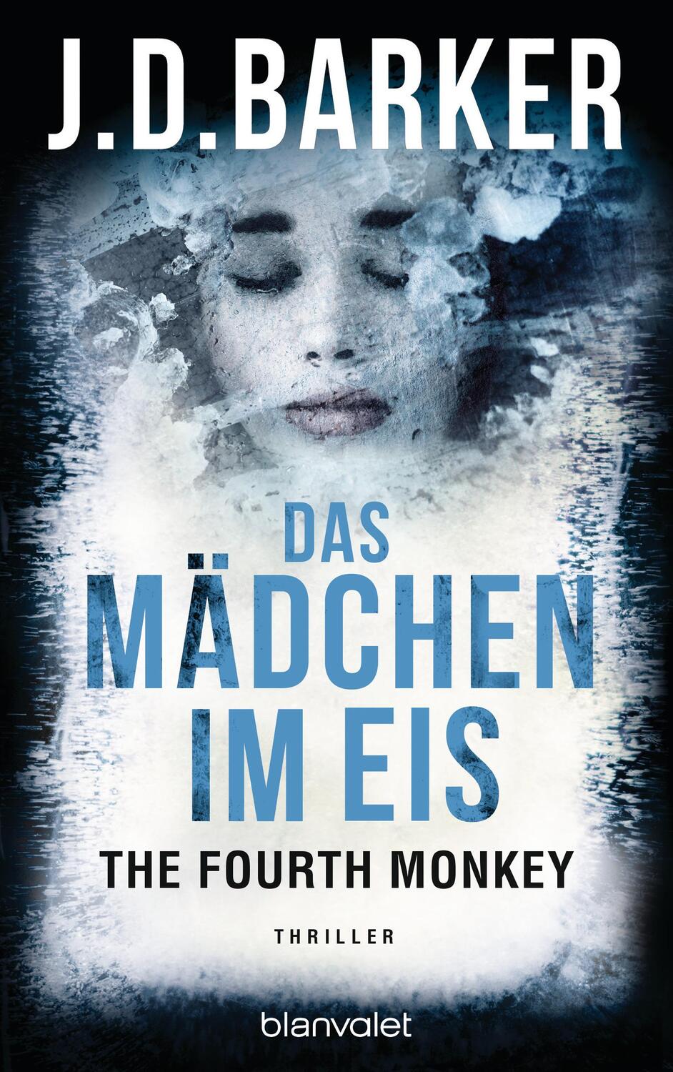 Cover: 9783764506926 | The Fourth Monkey - Das Mädchen im Eis | J. D. Barker | Taschenbuch