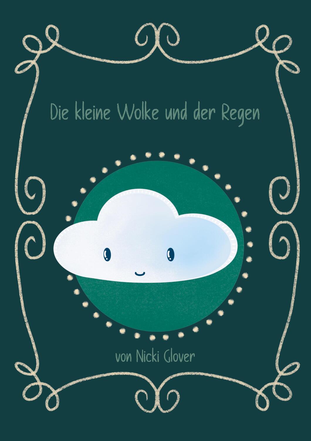 Cover: 9783384001177 | Die kleine Wolke und der Regen | Nicki Glover | Taschenbuch | 36 S.