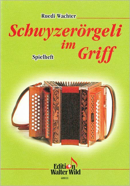 Cover: 9783906848020 | Schwyzerörgeli im Griff - Spielheft zur Schule | Broschüre | Deutsch