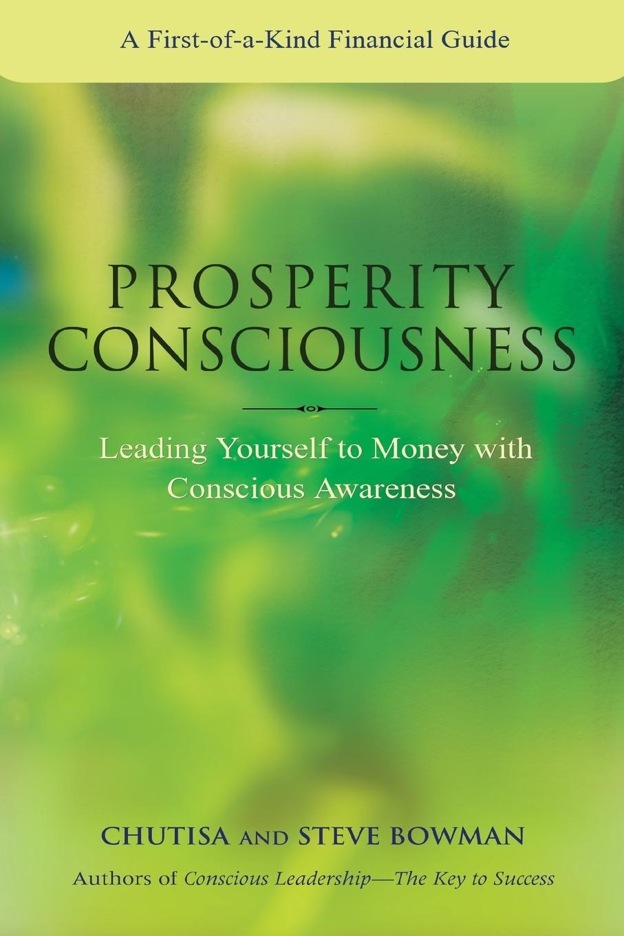 Cover: 9781939261885 | Prosperity Consciousness | Steven Bowman (u. a.) | Taschenbuch | 2014