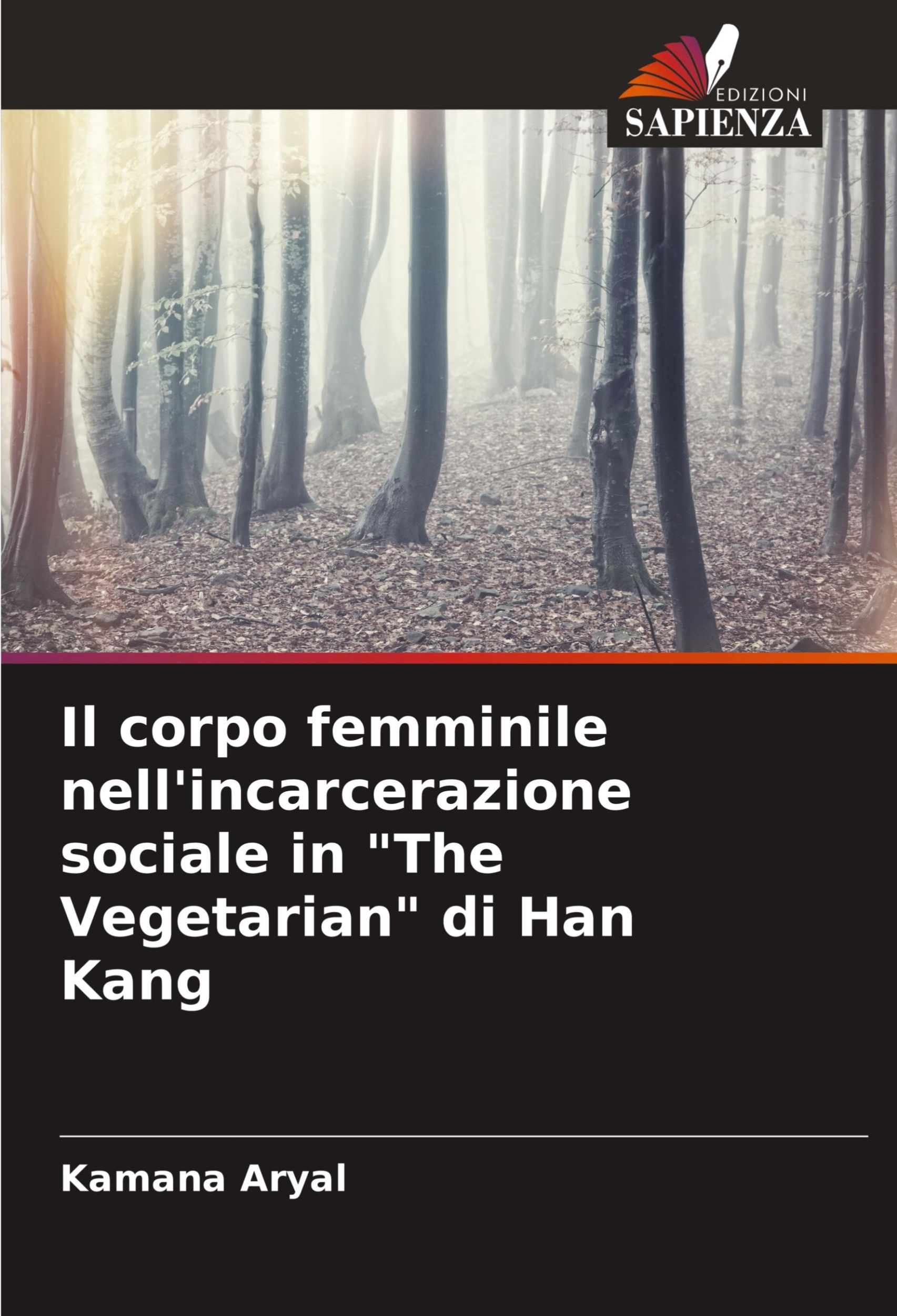 Cover: 9786207785773 | Il corpo femminile nell'incarcerazione sociale in "The Vegetarian"...