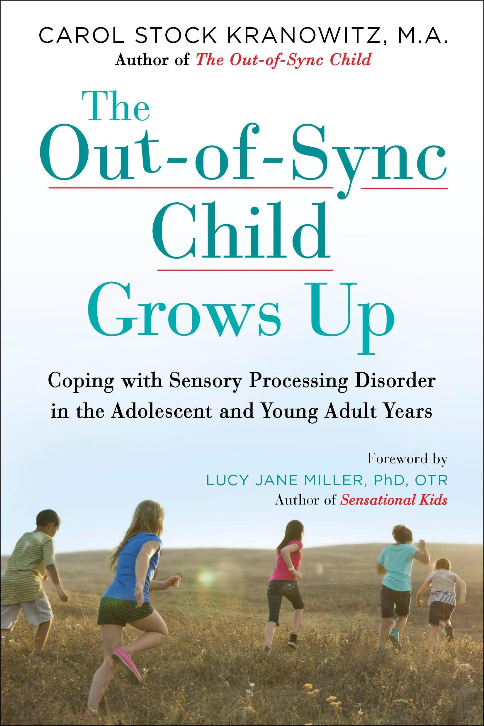 Cover: 9780399176319 | The Out-Of-Sync Child Grows Up | Carol Stock Kranowitz | Taschenbuch