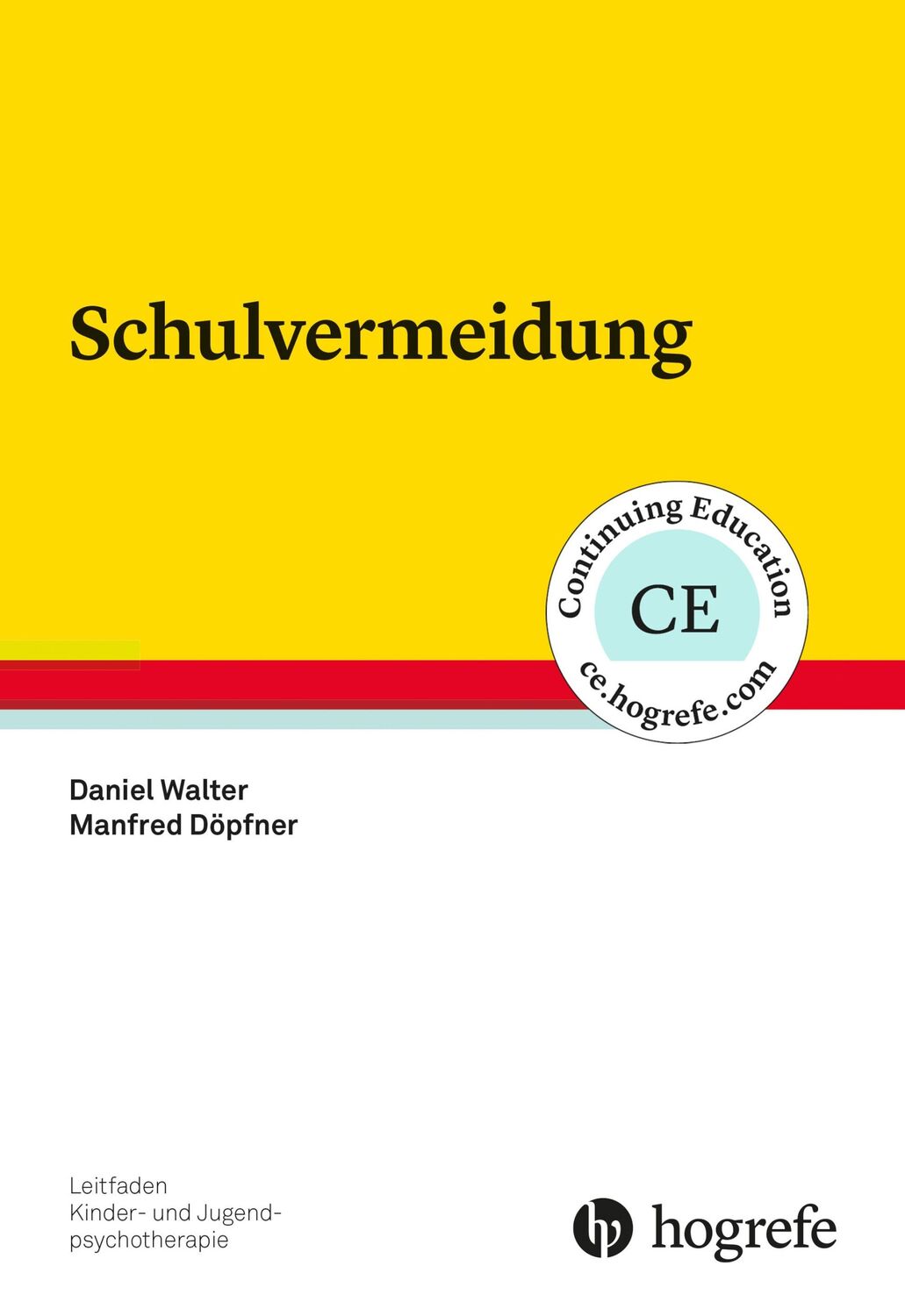 Cover: 9783801728106 | Schulvermeidung | Daniel Walter (u. a.) | Taschenbuch | VIII | Deutsch